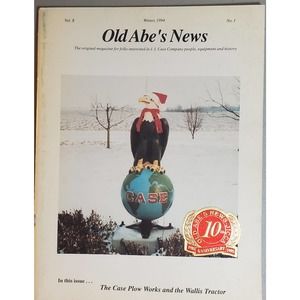J I Case Old Abe's News Magazine Winter 1994